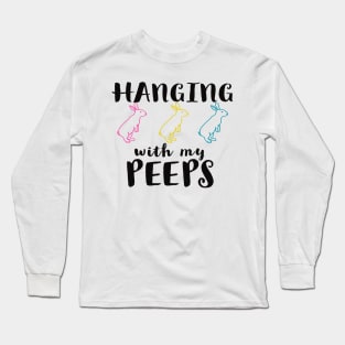 Hanging With My Peeps Cool Funny Easter Christian Long Sleeve T-Shirt